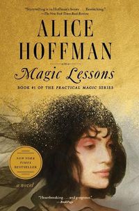 Cover image for Magic Lessons: Book #1 of the Practical Magic Series