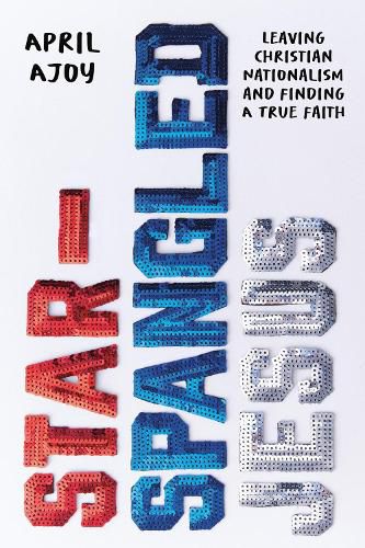 Cover image for Star-Spangled Jesus