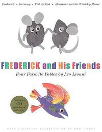 Cover image for Frederick and His Friends: Your Favourite Fables by Leo Lionni