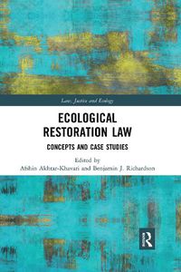 Cover image for Ecological Restoration Law: Concepts and Case Studies