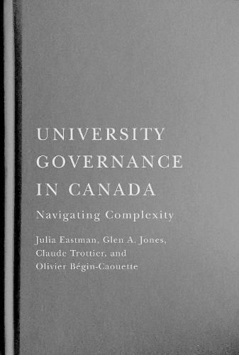 Cover image for University Governance in Canada: Navigating Complexity