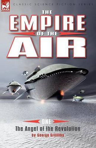 Cover image for The Empire of the Air: 1-The Angel of the Revolution