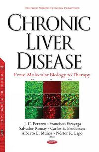 Cover image for Chronic Liver Disease: From Molecular Biology to Therapy