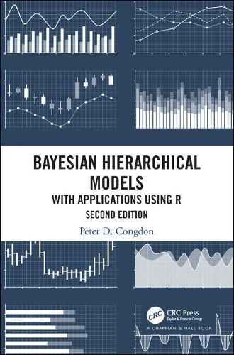 Cover image for Bayesian Hierarchical Models: With Applications Using R, Second Edition