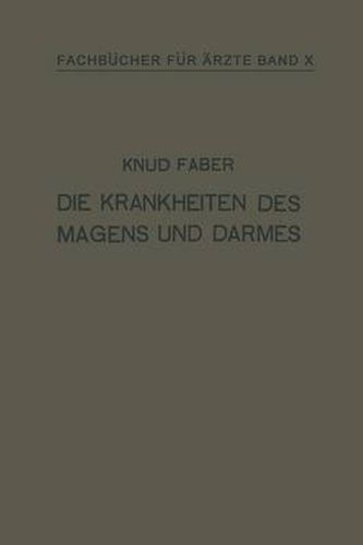 Cover image for Die Krankheiten Des Magens Und Darmes: Band X