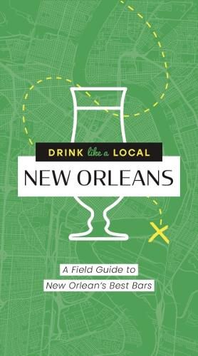 Cover image for Drink Like a Local: New Orleans