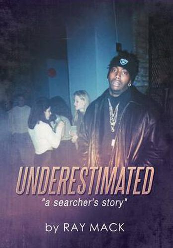 Cover image for Underestimated: A Searcher's Story