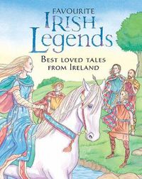 Cover image for Favourite Irish Legends for Children