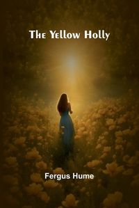 Cover image for The Yellow Holly