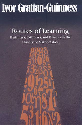 Cover image for Routes of Learning: Highways, Pathways, and Byways in the History of Mathematics