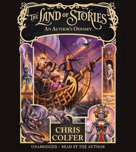 The Land of Stories: An Author's Odyssey Lib/E