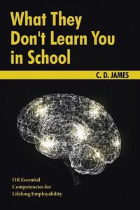 Cover image for What They Don't Learn You in School