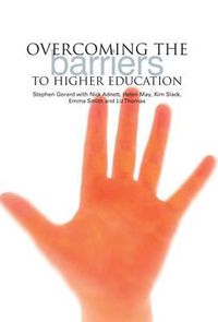 Cover image for Overcoming the Barriers to Higher Education