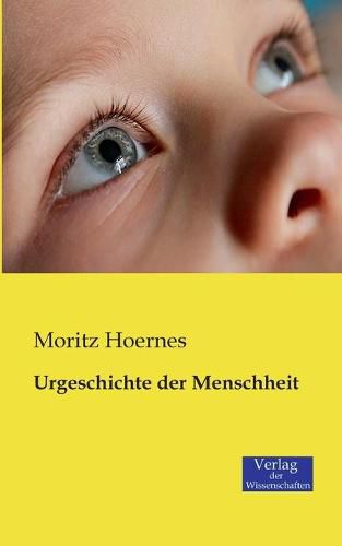 Cover image for Urgeschichte der Menschheit