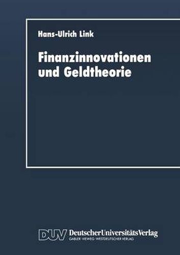 Cover image for Finanzinnovationen Und Geldtheorie