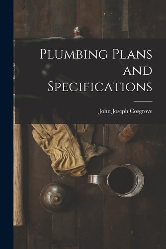 Cover image for Plumbing Plans and Specifications