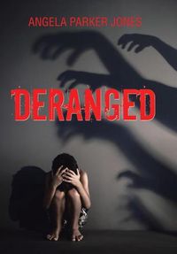 Cover image for Deranged