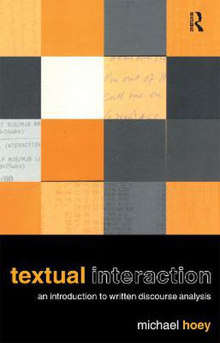 Cover image for Textual Interaction: An Introduction to Written Discourse Analysis