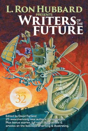 L. Ron Hubbard Presents Writers of the Future Volume 32: The Best New Science Fiction and Fantasy of the Year