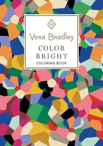 Cover image for Vera Bradley Color Bright Coloring Book