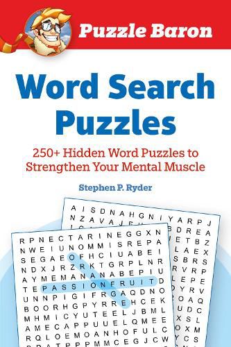 Cover image for Puzzle Baron's Word Search Puzzles: 250+ Hidden Word Puzzles to Strengthen Your Mental Muscle