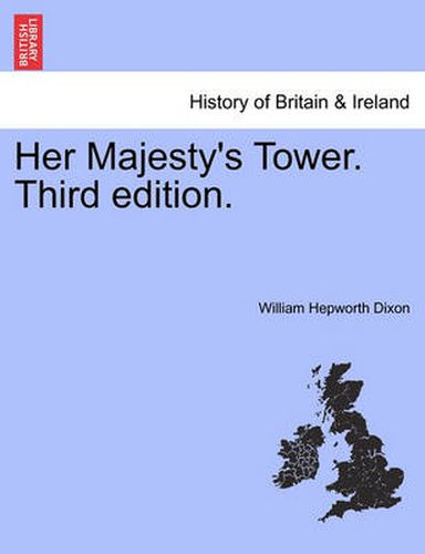 Cover image for Her Majesty's Tower. Third Edition.