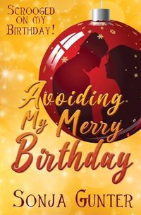 Cover image for Avoiding My Merry Birthday