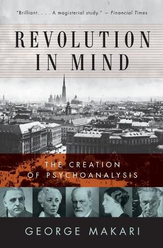 Cover image for Revolution in Mind: The Creation of Psychoanalysis