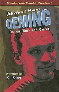 Cover image for Michael Avon Oeming on His Work and Career: A Conversation with Bill Baker