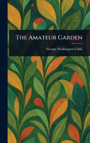 Cover image for The Amateur Garden