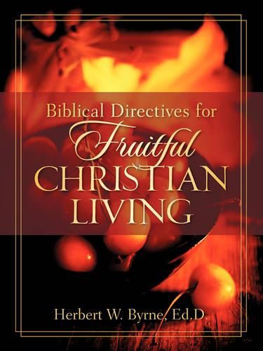 Cover image for Biblical Directives for Fruitful Christian Living