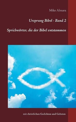 Cover image for Ursprung Bibel - Band 2: Sprichwoerter, die der Bibel entstammen