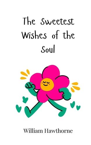 Cover image for The Sweetest Wishes of the Soul