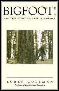 Cover image for Bigfoot!: The True Story of Apes in America