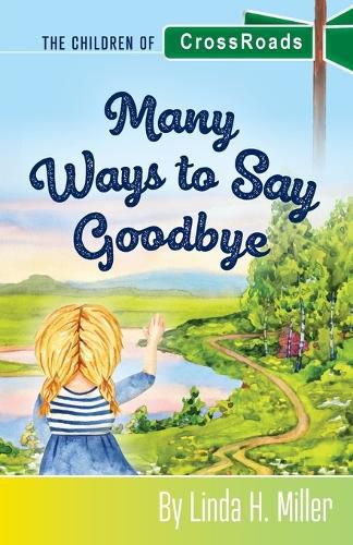 Cover image for Many Ways to Say Goodbye