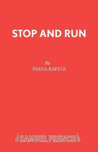 Cover image for Stop and Run: A One-Act Play