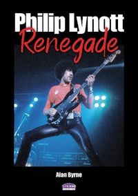 Cover image for Philip Lynott Renegade