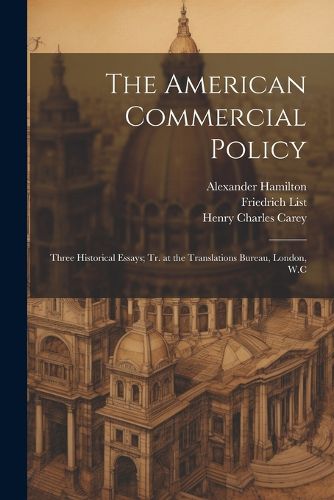 The American Commercial Policy