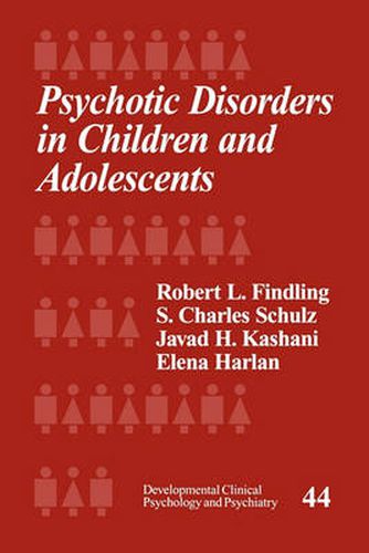 Cover image for Psychotic Disorders in Children and Adolescents