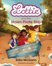 Cover image for Lottie and the Stolen Pirate Ship