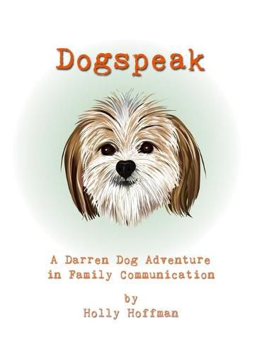 Cover image for Dogspeak: A Darren Dog Adventure in Family Communication