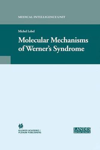 Molecular Mechanisms of Werner's Syndrome