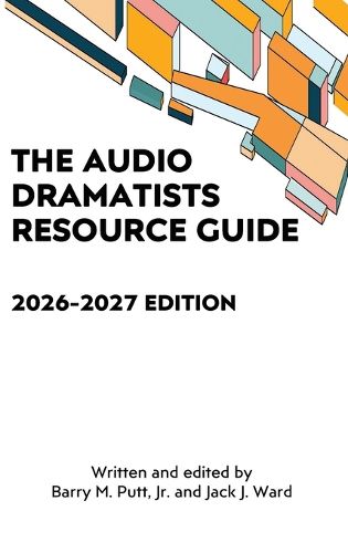 Cover image for The Audio Dramatists Resource Guide