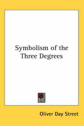 Cover image for Symbolism of the Three Degrees