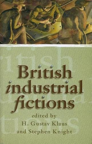 British Industrial Fictions