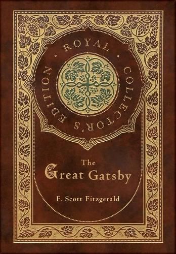 Cover image for The Great Gatsby (Royal Collector's Edition) (Case Laminate Hardcover with Jacket)