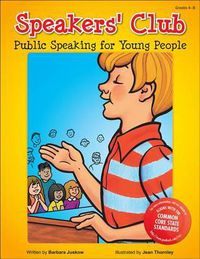 Cover image for Speakers' Club: Public Speaking for Young People