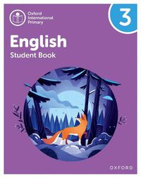 Cover image for Oxford International Primary English: Student Book Level 3