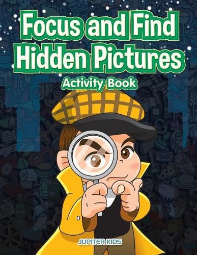 Focus and Find Hidden Pictures Activity Book