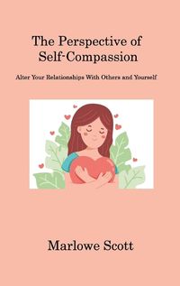 Cover image for The Perspective of Self-Compassion